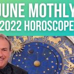 Monthly Horoscopes June 2022