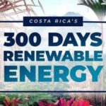 WATCH: Costa Rica Goes 300 Days on Renewable Energy Sources [1-Min Video]