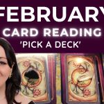 February Monthly CARD READING! Pick a Card/Deck🔮 – What does this hold for Love, Money & Energy?