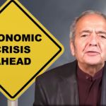The Worst Economic Crash in Human History Is Here – Gerald Celente