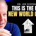 Dr. Joe Dispenza: How To Change the World for the Better and Create a New Culture