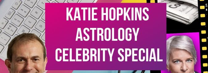 Katie Hopkins Horoscope & Astrology