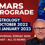 Mars Retrograde Astrology – 30th Oct 2022 to 12th Jan 2023 + Zodiac Forecasts for ALL 12 SIGNS!