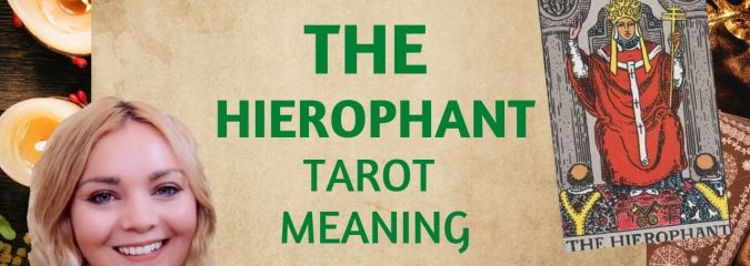 The Hierophant Tarot Meaning | Upright & Reversed | Past, Present & Future Love, Money, Spirituality