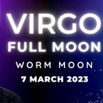 Virgo Full Moon – Shuddering T Square with Mars – Deep Dive Special + Zodiac Forecasts all signs