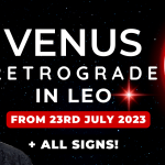 Venus in Leo Retrograde 44 Days of Love, Money & Relationship Reset + ALL SIGNS…
